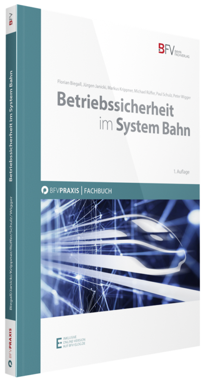 Betriebssicherheit im System Bahn, 1. Auflage